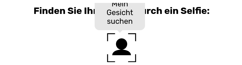 Selfie-Suche Button mit erklärendem Text