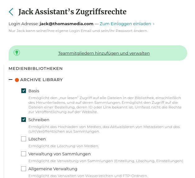 Jedes Teammitglied hat seine eigenen Zugriffsrechte für jede Medienbibliothek 