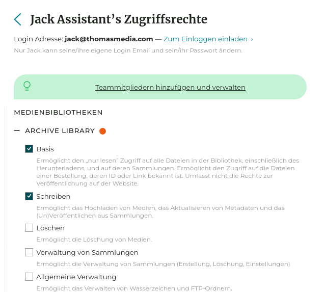 Jedes Teammitglied hat seine eigenen Zugriffsrechte für jede Medienbibliothek 