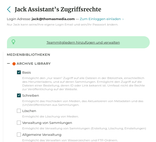 Jedes Teammitglied hat seine eigenen Zugriffsrechte für jede Medienbibliothek 