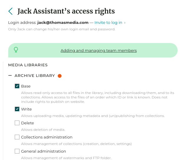 Every team member has their own access rights for each library 
