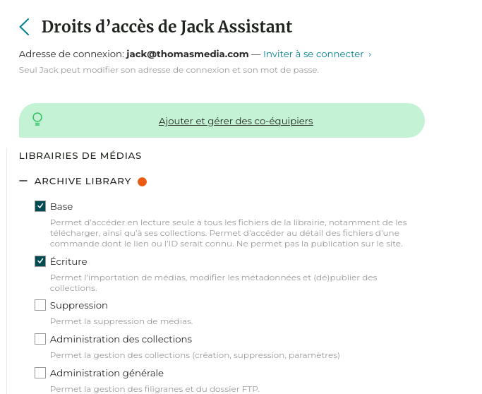 Chaque co-équipier a ses propres droits sur chaque librairie 